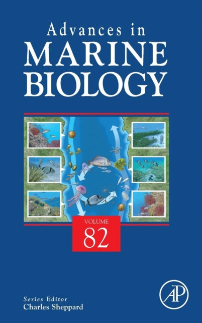 Advances in Marine Biology : Volume 82-9780081029145