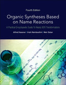 Organic Syntheses Based on Name Reactions : A Practical Encyclopedic Guide to Nearly 800 Transformations-9780081029619
