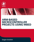 ARM-based Microcontroller Projects Using mbed-9780081029695