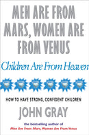 Men Are From Mars, Women Are From Venus And Children Are From Heaven-9780091826161