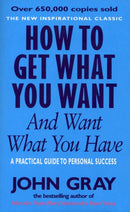 How To Get What You Want And Want What You Have-9780091851262