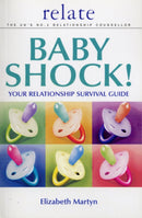 Baby Shock! : Your Relationship Survival Guide-9780091856595