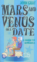 Mars And Venus On A Date : A Guide to Romance-9780091887674
