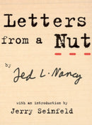Letters From A Nut : With An Introduction by Jerry Seinfeld-9780091895365