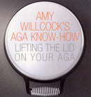 Amy Willcock''s Aga Know-How
