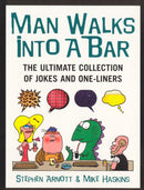 Man Walks Into A Bar : The Ultimate Collection of Jokes and One-Liners-9780091897659