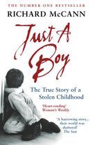 Just A Boy : The True Story Of A Stolen Childhood-9780091898229