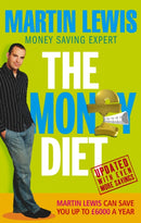 The Money Diet - revised and updated : The ultimate guide to shedding pounds off your bills and saving money on everything!-9780091906887