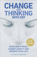Change Your Thinking with CBT : Overcome stress, combat anxiety and improve your life-9780091906955