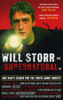Will Storr Vs. The Supernatural : One man's search for the truth about ghosts-9780091910136