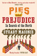 Pies and Prejudice : In search of the North-9780091910235