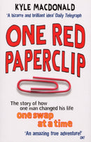 One Red Paperclip : The story of how one man changed his life one swap at a time-9780091914530