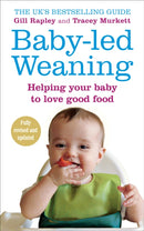 Baby-led Weaning : Helping Your Baby to Love Good Food-9780091923808