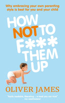 How Not to F*** Them Up-9780091923938