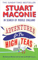 Adventures on the High Teas : In Search of Middle England-9780091926519