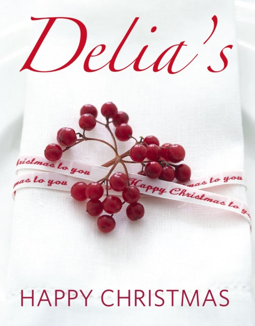 Delia''s Happy Christmas