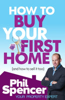 How to Buy Your First Home (And How to Sell it Too)-9780091935375