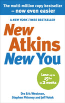 New Atkins For a New You : The Ultimate Diet for Shedding Weight and Feeling Great-9780091935573