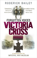 Forgotten Voices of the Victoria Cross-9780091938178