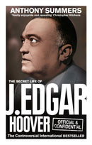 Official and Confidential: The Secret Life of J Edgar Hoover-9780091941772