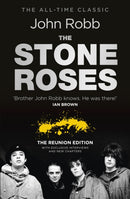 The Stone Roses And The Resurrection of British Pop : The Reunion Edition-9780091948580