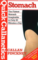 Quick Callanetics-Stomach : The Flattest Stomach Imaginable in Only 20 Minutes a Day-9780091954826
