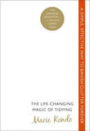 The Life-Changing Magic of Tidying : A simple, effective way to banish clutter forever-9780091955106