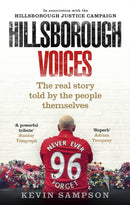 Hillsborough Voices : The Real Story Told by the People Themselves-9780091955625