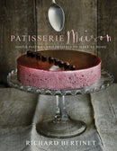 Patisserie Maison : The step-by-step guide to simple sweet pastries for the home baker-9780091957612
