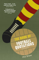 The Book of Football Quotations-9780091959678