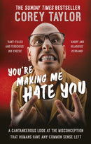 You''re Making Me Hate You