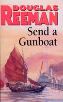 Send a Gunboat : World War 2 Naval Fiction-9780099070603
