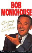 Crying With Laughter : My Life Story-9780099255819