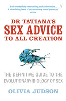 Dr Tatiana''s Sex Advice to All Creation