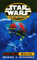 Star Wars: The New Jedi Order - Dark Tide Ruin-9780099409946
