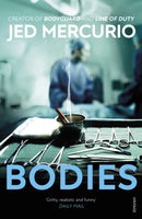 Bodies : From the creator of Bodyguard and Line of Duty-9780099422839