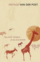 The Lost World of the Kalahari : With 'The Great and the Little Memory'-9780099428756