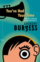 You''ve Had Your Time