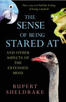 The Sense Of Being Stared At : And Other Aspects of the Extended Mind-9780099441533