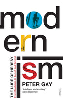 Modernism : The Lure of Heresy - From Baudelaire to Beckett and Beyond-9780099441960