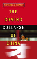 The Coming Collapse Of China-9780099445340