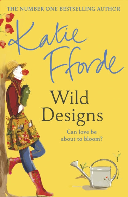 Wild Designs : From the #1 bestselling author of uplifting feel-good fiction-9780099446675