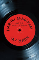Haruki Murakami and the Music of Words-9780099455448