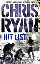Hit List : an explosive thriller from the Sunday Times bestselling author Chris Ryan-9780099460145