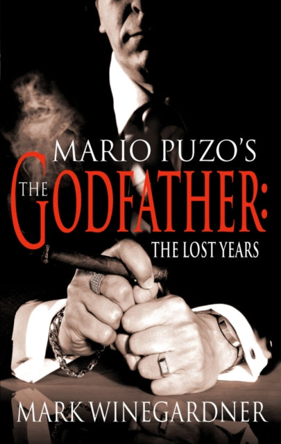 The Godfather: The Lost Years-9780099465478