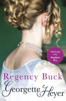 Regency Buck : Gossip, scandal and an unforgettable Regency romance-9780099465584