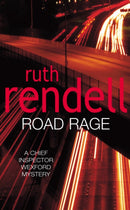 Road Rage : a Wexford mystery full of twists and turns from the Queen of Crime, Ruth Rendell-9780099470618