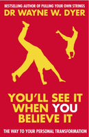 You''ll See It When You Believe It