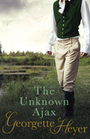 The Unknown Ajax : Gossip, scandal and an unforgettable Regency romance-9780099474364