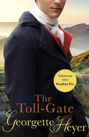 The Toll-Gate : Gossip, scandal and an unforgettable Regency historical romance-9780099476368
